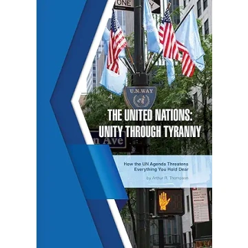The United Nations: Unity Through Tyranny